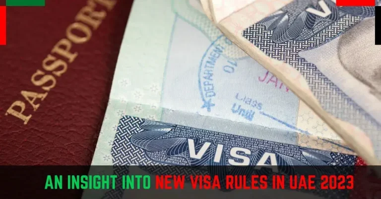 New Visa Rules in UAE: An Insight into New UAE Visa Rules 2024