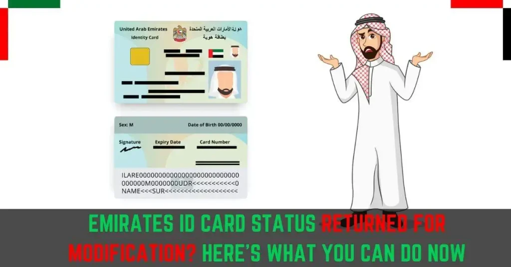 Emirates ID Returned For Modification Here's What You Can Do Now
