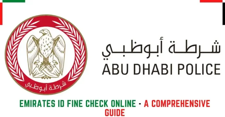 How To Check Your Emirates ID Fine Check Online? – A Step-By-Step Guide
