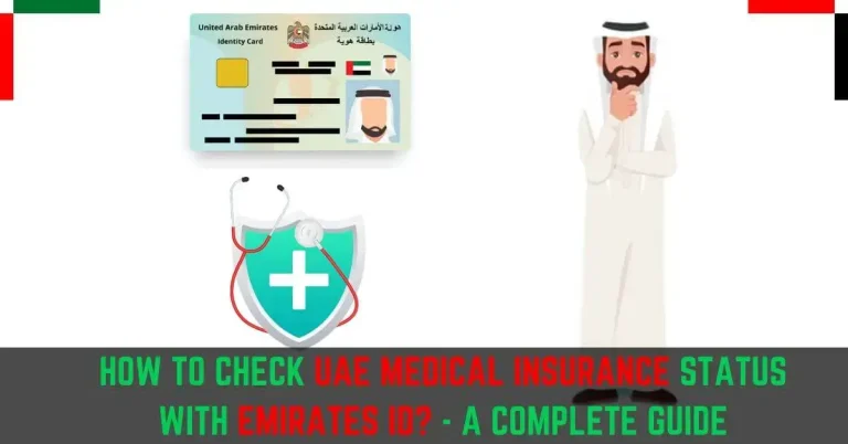 How To Check Medical Insurance Status With Emirates ID? – A Complete Guide
