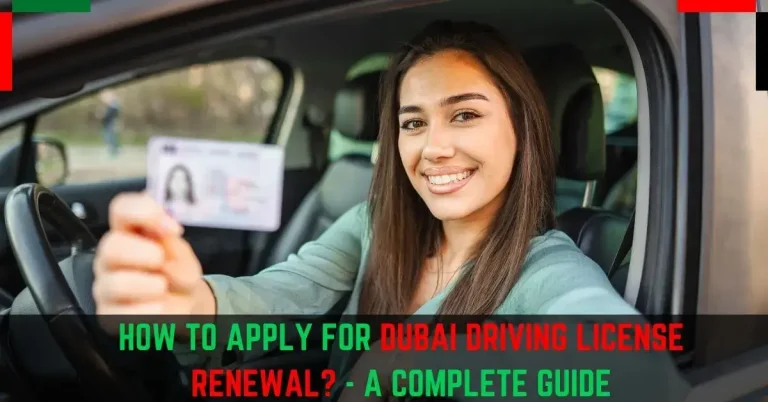 Dubai Driving License Renewal 2024: The Ultimate Guide