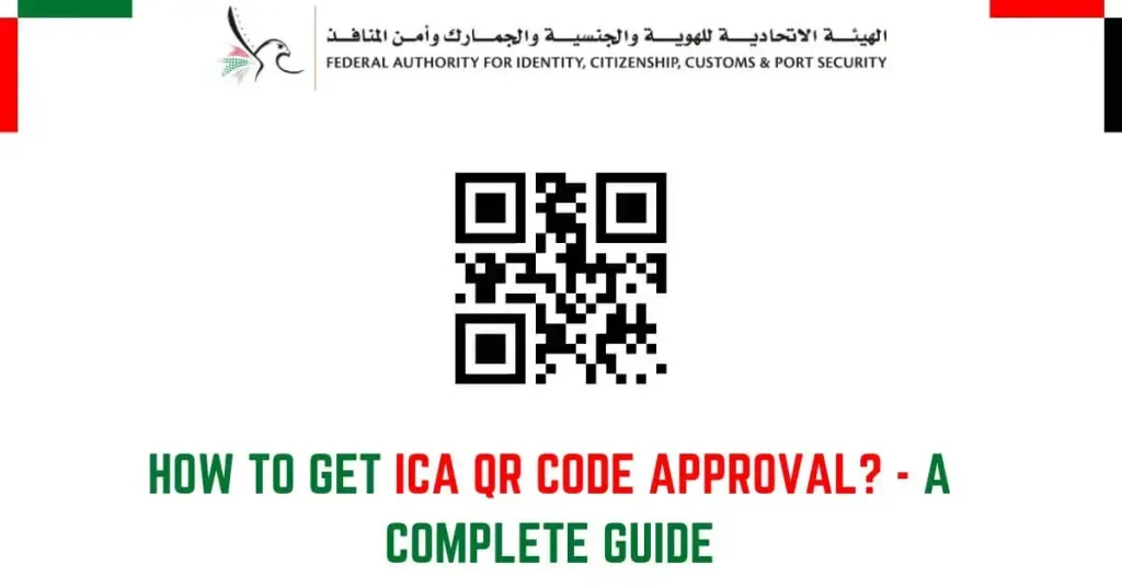How to get ICA Approval with QR Code A complete guide