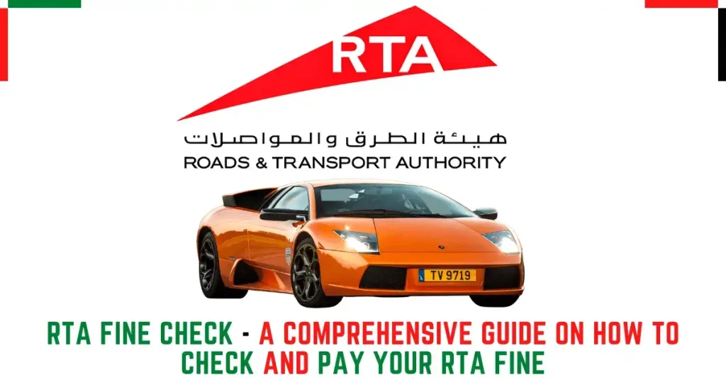 Rta fine Check - A Comprehensive Guide on How to Check and Pay Your RTA fine