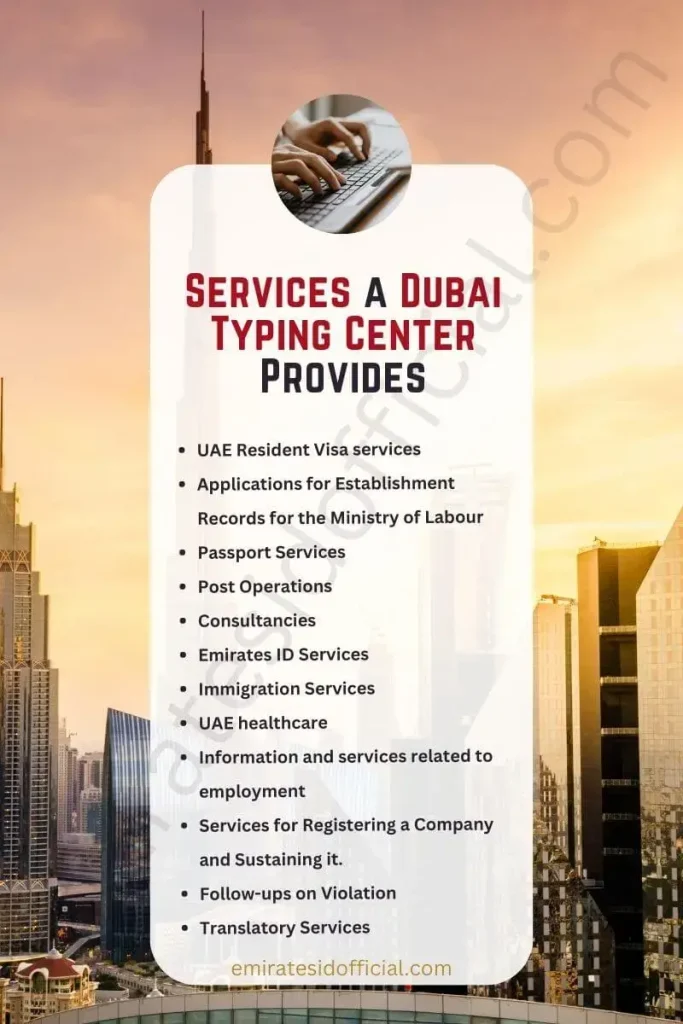 Services a Dubai Typing Center Provides