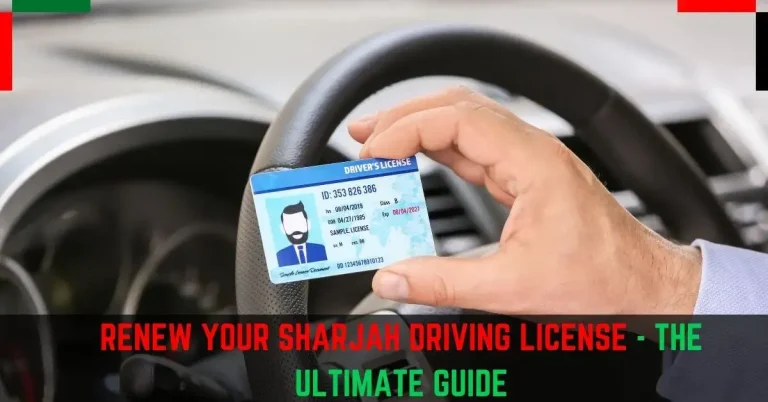 Sharjah Driving License Renewal: The Ultimate 4-Step Guide