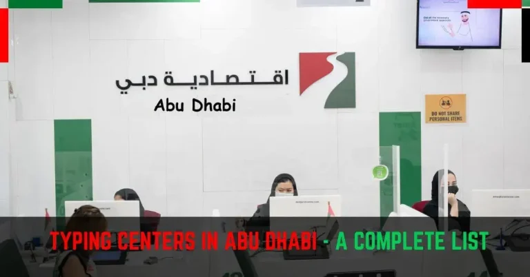 Typing Centers in Abu Dhabi – Typing Offices in Abu Dhabi