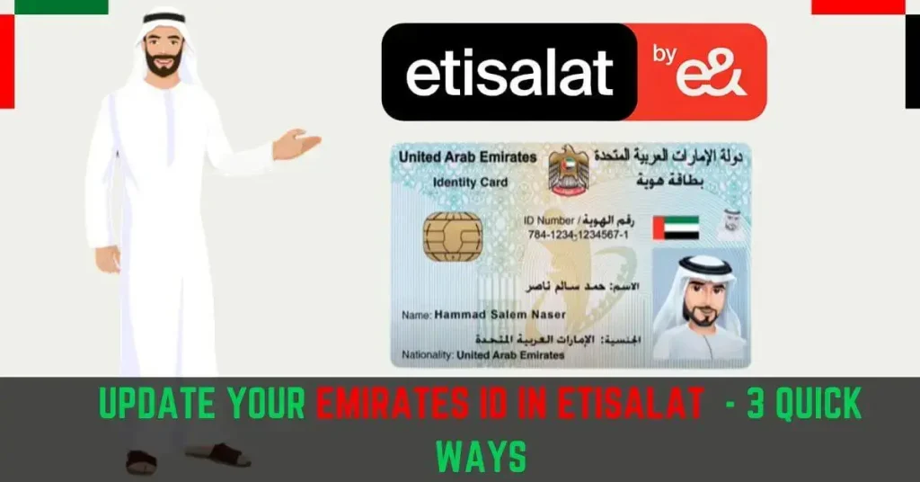 How to Update Emirates ID in Etisalat 3 Quick Ways